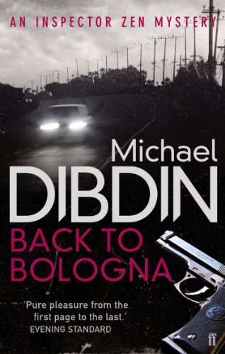 Back to Bologna: An Inspector Zen Mystery (Aurelio Zen) von Faber & Faber